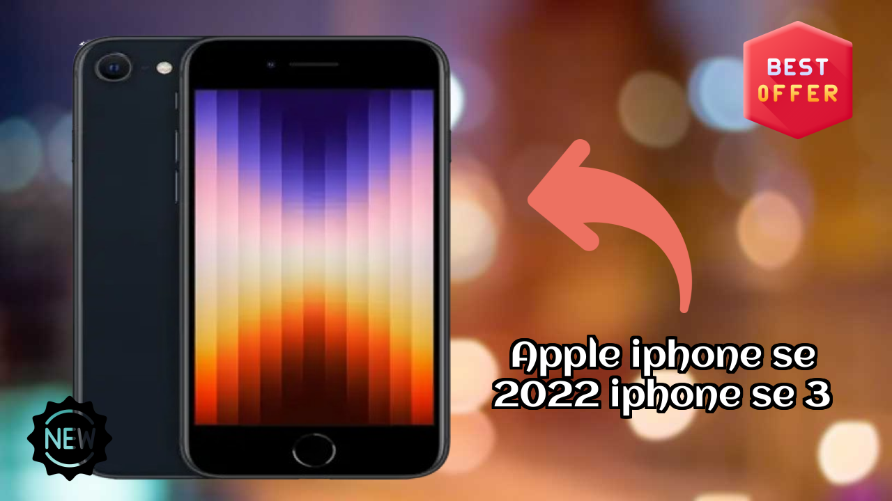 Apple IPhone SE 2022 (iPhone SE 3) Display Quality: IPS LCD Explained