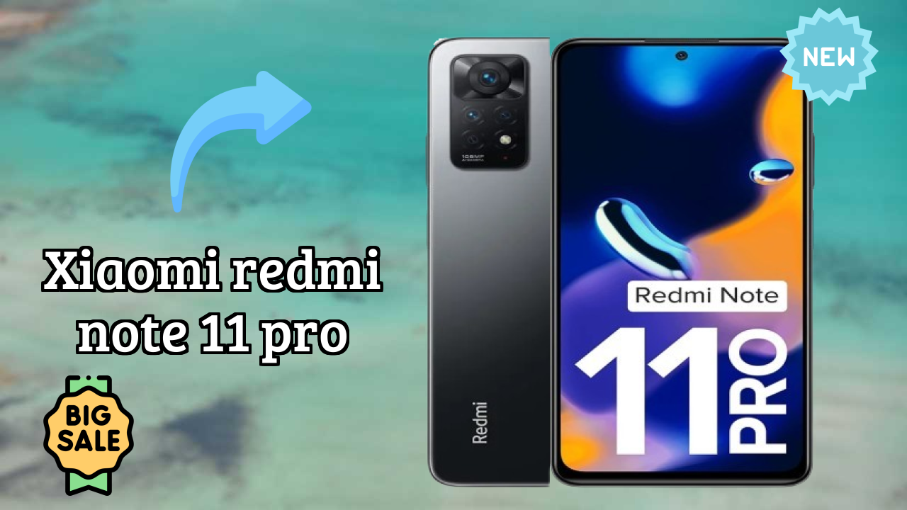 Xiaomi Redmi Note 11 Pro Display Quality: AMOLED Explained